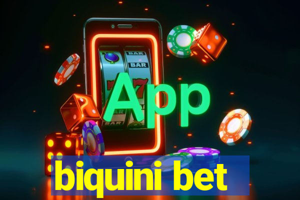 biquini bet